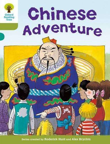 Oxford Reading Tree: Level 7: More Stories A: Chinese Adventure - Roderick Hunt