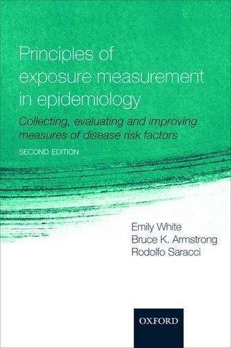 Principles of Exposure Measurement in Epidemiology - Emily White