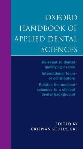Oxford Handbook of Applied Dental Sciences - SCULLY,C