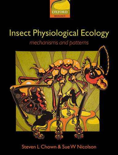Insect Physiological Ecology - Steven L. Chown