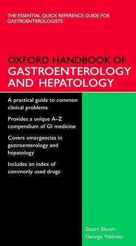 Oxford Handbook of Gastroenterology and Hepatology - Stuart Bloom