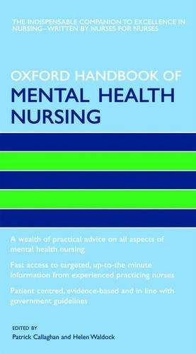Oxford Handbook of Mental Health Nursing - CALAGHAN,P