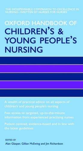 Oxford Handbook of Children's and Young People's Nursing - GLASPER,A