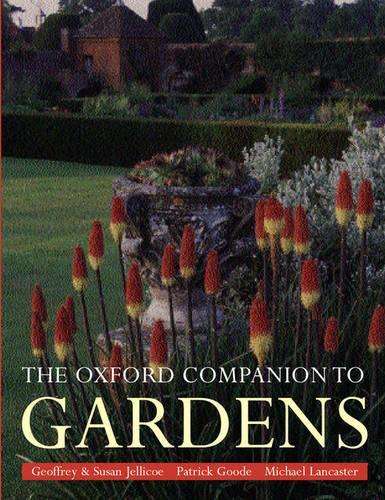 The Oxford Companion to Gardens - JELLICOE,G