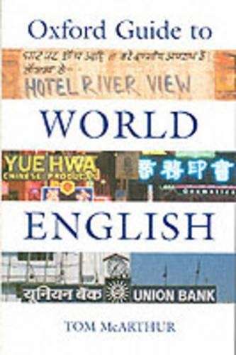 Oxford Guide to World English - Tom McArthur