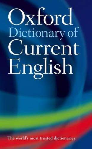 Oxford Dictionary of Current English - OXFORD