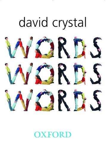 Words Words Words - David Crystal