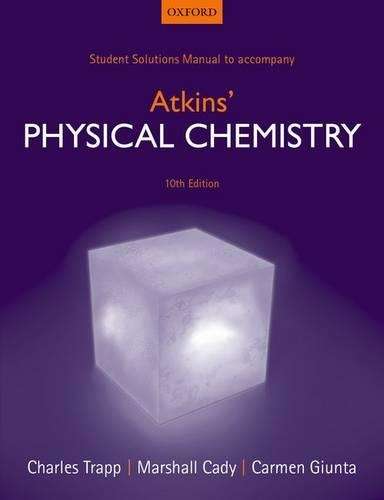 Student Solutions Manual to accompany Atkins' Physical Chemistry 10t - Charles Trapp