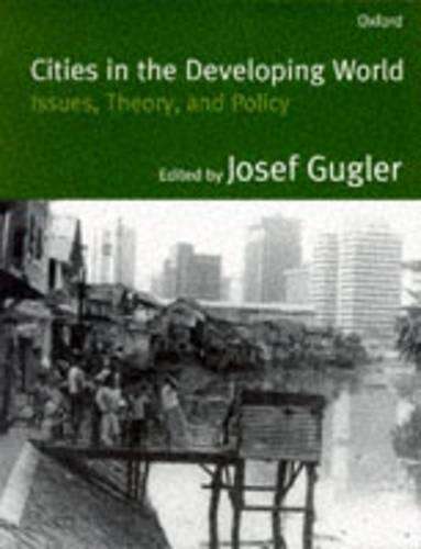 CITIES IN THE DEVELOPING WORLD - GUGLER