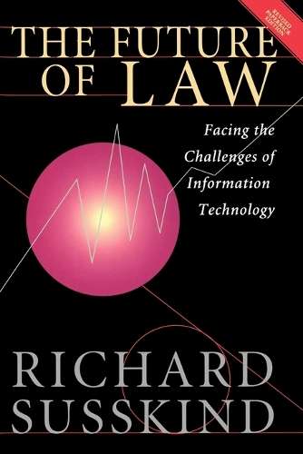 The Future of Law - Richard E. Susskind