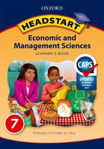 Headstart economic and management sciences CAPS: Gr 7: Learner's boo - EMS-GR7