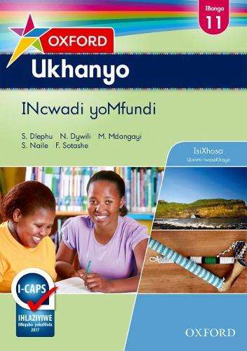 Oxford ukhanyo CAPS: Gr 11: Learner's book - ISIXHOSA-GR11