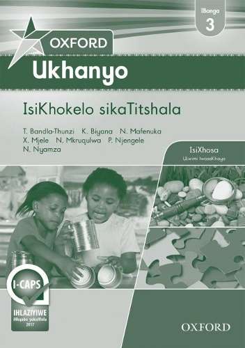 Oxford ukhanyo CAPS: Gr 3: Teacher's guide - T. Bandla-Thunzi