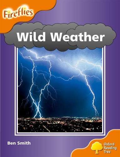 Wild Weather: Wild weather : Stage 6 : Big book Big Book Stage 6 - BIGBOOK-FIREFLIES