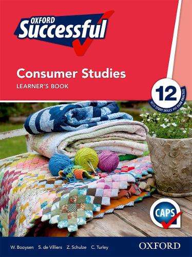 Oxford successful consumer studies: Gr 12: Learner's book - CONSUMER-GR12