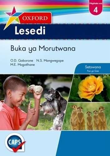 Oxford lesedi CAPS: Gr 4: Learner's book - SETSWANA-GR4