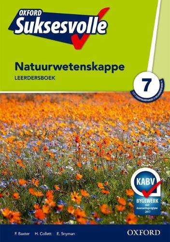Oxford suksesvolle natuurwetenskappe CAPS: Gr 7: Leerdersboek - NS-GR7