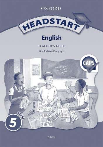 Headstart English CAPS: Gr 5: Teacher's book - ENG-GR5