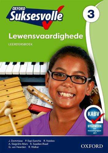 Oxford suksesvolle lewensvaardighede: Gr 3: Leerdersboek - J. Dommisse
