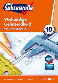 Oxford suksesvolle wiskundige geletterdheid: Gr 10: Onderwysersgids - Werner Ladewig