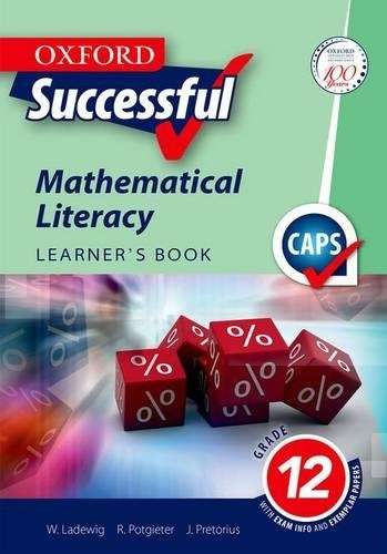 Oxford successful mathematical literacy : Gr 12: Learner's book - MATHSLIT-GR12