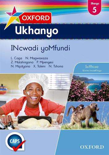 Oxford ukhanyo CAPS: Gr 5: Learner's book - ISIXHOSA-GR5