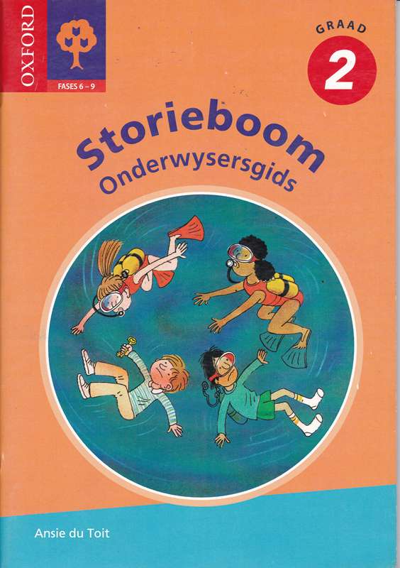Oxford storieboom CAPS: Gr 2: Onderwysersgids - STORIEBOOM