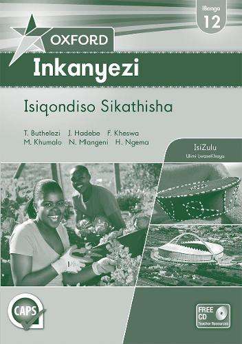 Oxford successful inkanyezi CAPS: Gr 12: Teacher's book - ISIZULU-GR12