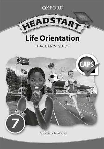 Oxford Headstart Life Orientation: Oxford headstart life orientation - LO-GR7