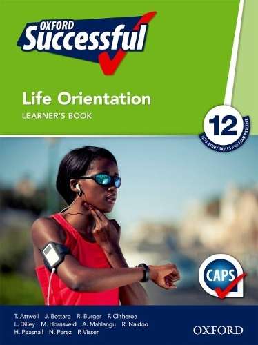 Oxford successful life orientation CAPS: Gr 12: Learner's book - LO-GR12
