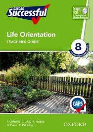 Oxford successful life orientation CAPS: Gr 8: Teacher's guide - LO-GR8