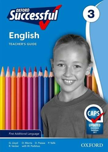 Oxford successful English CAPS: Gr 3: Teacher's guide & posters - G. Lloyd