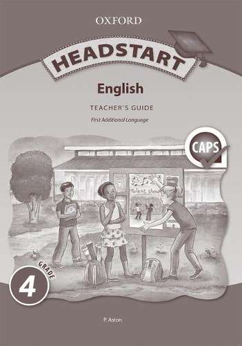 Headstart English CAPS: Gr 4: Teacher's book - ENG-GR4