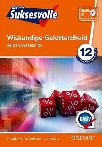 Oxford suksesvolle wiskundige geletterdheid: Gr 12: Onderwysers gids - MATHSLIT-GR12