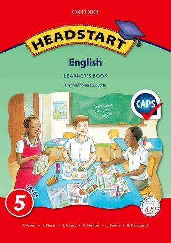 Headstart English CAPS: Headstart English CAPS: Gr 5: Learner's book - ENG-GR5