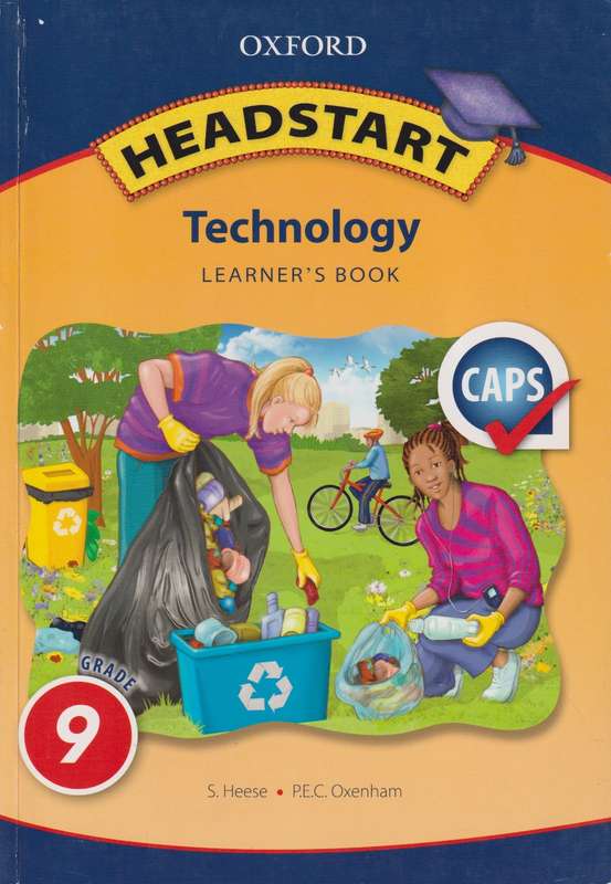 Headstart technology CAPS: Gr 9: Learner's book - TECH-GR9