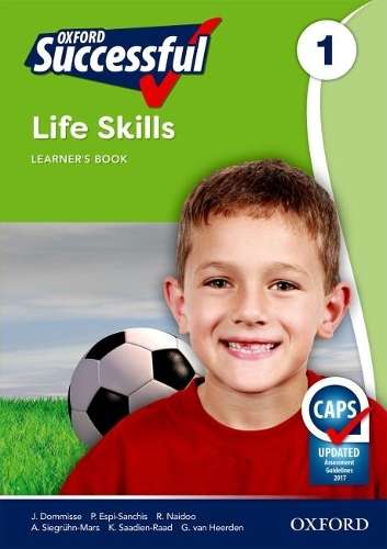 Oxford successful life skills: Gr 1: Learner's book - J. Dommisse