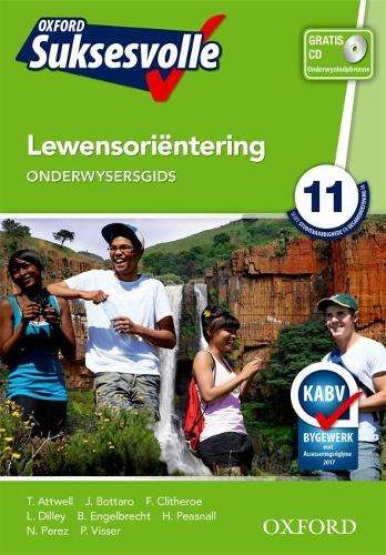 Oxford suksesvolle lewensorientering: Gr 11: Onderwysersgids - LO-GR11