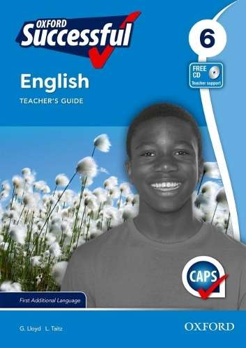 Oxford successful English CAPS: Gr 6: Teacher's book and posters - ENG-GR6