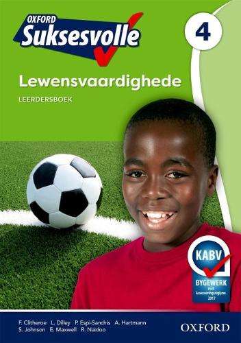 Oxford suksesvolle lewensvaardighede CAPS: Gr 4: Leerdersboek - LS-GR4
