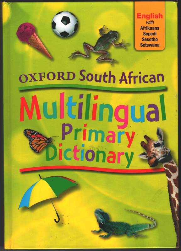 Oxford SA multilingual primary dictionary - OUP SA OUP SA