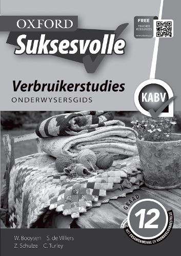 Oxford suksesvolle verbruikerstudies: Gr 12: Onderwysers gids - CONS-GR12