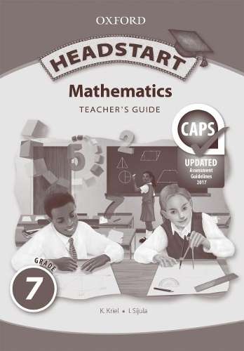 Oxford headstart mathematics: Gr 7: Teacher's book - MATHS-GR7