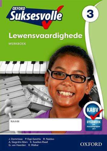 Oxford suksesvolle lewensvaardighede: Gr 3: Werkboek  - J. Dommisse