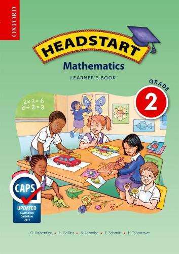 Headstart mathematics: Gr 2: Learner's book - G. Agherdien