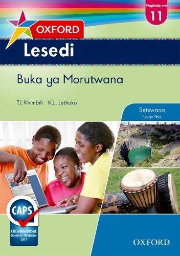 Oxford lesedi CAPS: Gr 11: Learner's book - SETSWANA-GR11