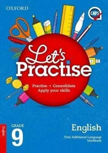 English 1st additional language CAPS: Gr 9: Practice book - ENG-GR9