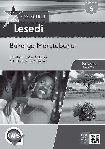 Oxford lesedi CAPS: Gr 6: Teacher's book - SETSWANA-GR6