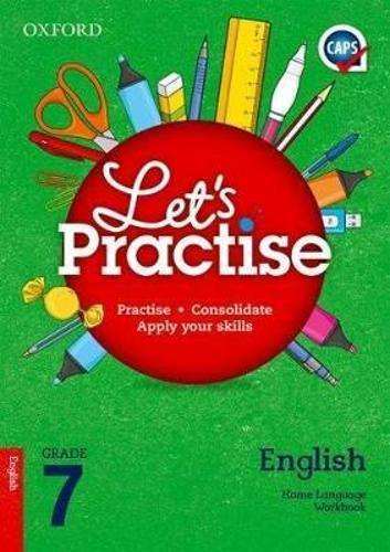 English home language CAPS: Gr 7: Practice book - ENG-GR7