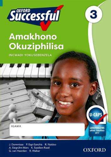 Oxford successful amakhono okuziphilisa: Gr 3: Workbook - J. Dommisse